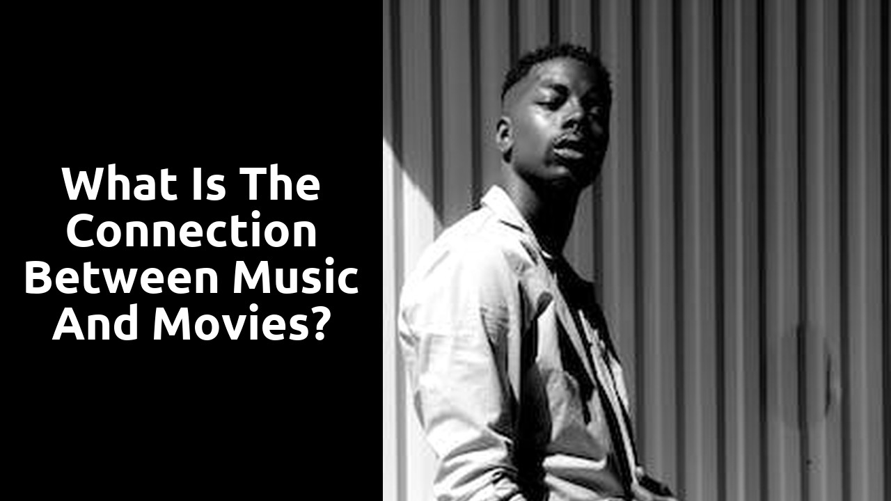 What is the connection between music and movies?